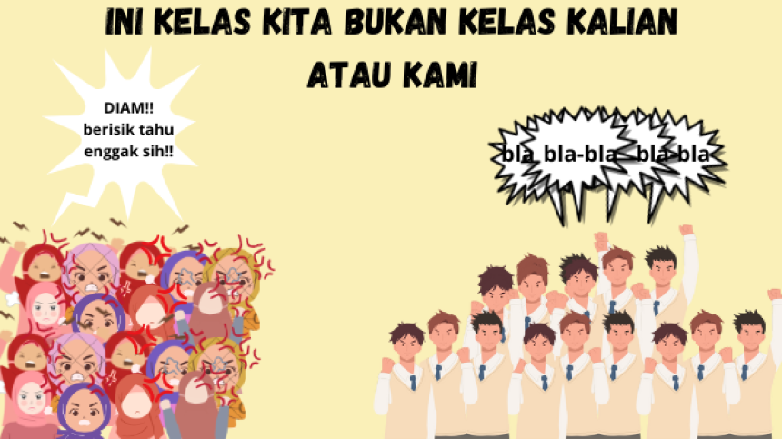 Ini kelas kita bukan kelas kalian atau kami